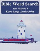 Bible Word Search Acts Volume 5: King James Version Extra Large Jumbo Print (en Inglés)