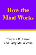 how the mind works
