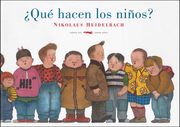 Que Hacen los Niños?