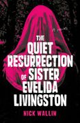 The Quiet Resurrection of Sister Evelida Livingston (en Inglés)
