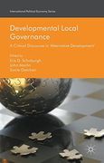 Developmental Local Governance: A Critical Discourse in 'alternative Development' (International Political Economy Series) (en Inglés)