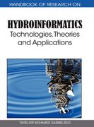 Handbook of Research on Hydroinformatics: Technologies, Theories and Applications (1 Volume) 