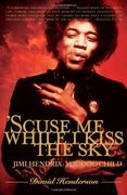 scuse me while i kiss the sky,jimi hendrix : voodoo child (en Inglés)