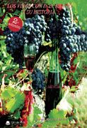 Los Vinos con d. O Bierzo.   Y su Historia