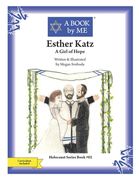 Esther Katz: A Girl of Hope (en Inglés)