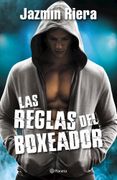 Las Reglas del Boxeador - Riera Jazmin - Planeta