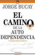 Camino de la Autodependencia, el