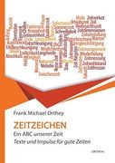 Zeitzeichen: Ein abc Unserer Zeit (en Alemán)