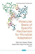 Molecular Basis of Specific Mechanism for Bacterial Adaptation