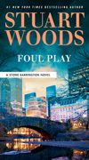 Foul Play (a Stone Barrington Novel) (en Inglés)