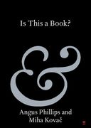 Is This a Book? (Elements in Publishing and Book Culture) (en Inglés)