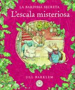 La Bardissa Secreta. L Escala Misteriosa. (en Catalán)
