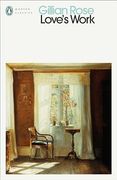Love's Work (Penguin Modern Classics) (en Inglés)