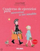 Cuaderno de Ejercicios Para Atreverse a ser Amable (in Spanish)