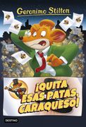 Quita Esas Patas Caraqueso!  Geronimo Stilton 9