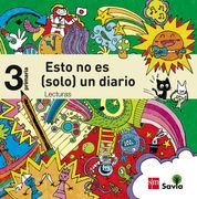 Savia, Esto no es -Solo- un Diario, Lecturas, 3 Educación Primaria