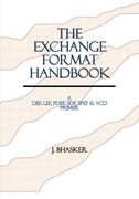 The Exchange Format Handbook: A Def, Lef, Pdef, Sdf, Spef & vcd Primer (en Inglés)