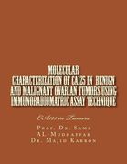 Molecular characterization of CA125 in Benign and Malignant Ovarian Tumors: CA125 in Tumors (en Inglés)