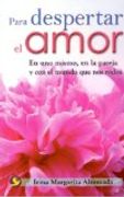 Para Despertar El Amor (spanish Edition)
