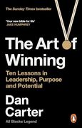 The Art of Winning: Ten Lessons in Leadership, Purpose and Potential (en Inglés)