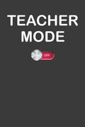 Teacher Mode Off: School Summer Break Vacation Gift (en Inglés)