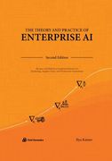 The Theory and Practice of Enterprise AI: Recipes and Reference Implementations for Marketing, Supply Chain, and Production Operations (en Inglés)