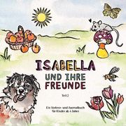 Isabella und Ihre Freunde (en Alemán)