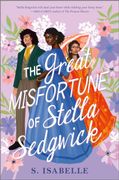 Great Misfortune of Stella Sedgwick (en Inglés)