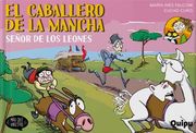 Caballero de la Mancha 5 Señor de los Leones  [Ilustrado]