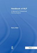 Handbook of Nlp: A Manual for Professional Communicators (en Inglés)