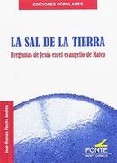 La Sal De La Tierra: Preguntas De Jesús En El Evangelio De Mateo