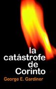 catastrofe de corinto, la (in Spanish)