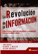 La Revolución de la Información: Cómo Utilizar el Modelo de Evolución de la Información Para que su Empresa Crezca (Management (Bresca)) (in Spanish)