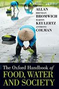 The Oxford Handbook of Food, Water and Society (Oxford Handbooks) (en Inglés)