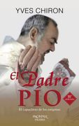 El Padre Pío. El Capuchino de los Estigmas (Arcaduz nº 87)