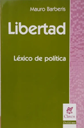 Libertad. Léxico de la política (in Spanish)