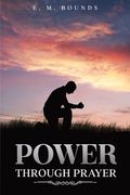 Power Through Prayer: Annotated (en Inglés)