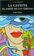 LA GAVIOTA - EL JARDÃN DE LOS CEREZOS (SELECCIÃ?N CLÃSICOS UNIVERSALES)