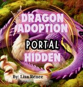DRAGON ADOPTION HIDDEN PORTAL (en Inglés)