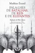 Fala-Lhes de Batalhas, de Reis e de Elefantes (in Portuguese)