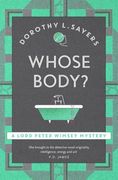 Whose Body?: Lord Peter Wimsey Mystery Book 1 (en Inglés)