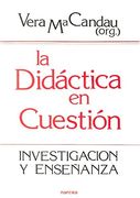 Didáctica en Cuestión, la. Investigación y Enseñanza