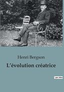 L'évolution créatrice (en Francés)
