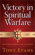 victory in spiritual warfare (en Inglés)