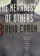 The Nearness of Others: Searching for Tact and Contact in the age of hiv