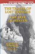 The Tracer of Lost Persons / The Tree of Heaven (en Inglés)