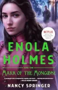 Enola Holmes and the Mark of the Mongoose (en Inglés)
