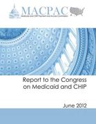 Report to the Congress on Medicaid and CHIP (June 2012)
