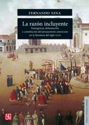 La razón incluyente. Emergencia, delimitación y constitución del pensamiento americano en la literatura del siglo XVIII