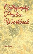 Calligraphy Practice Workbook (en Inglés)